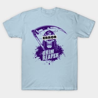 grim reaper error! T-Shirt